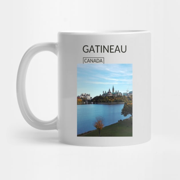 Gatineau Quebec City Canada Gift for Canadian Canada Day Present Souvenir T-shirt Hoodie Apparel Mug Notebook Tote Pillow Sticker Magnet by Mr. Travel Joy